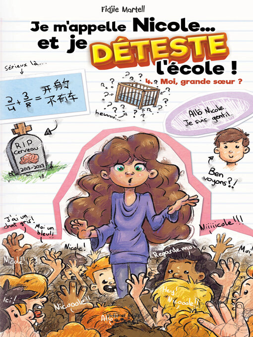 Title details for Je m'appelle Nicole... et je DÉTESTE l'école !, Tome 4 by Fidjie Martell - Available
